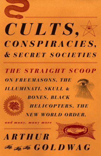 cover of Cults, Conspiracies, and Secret Societies