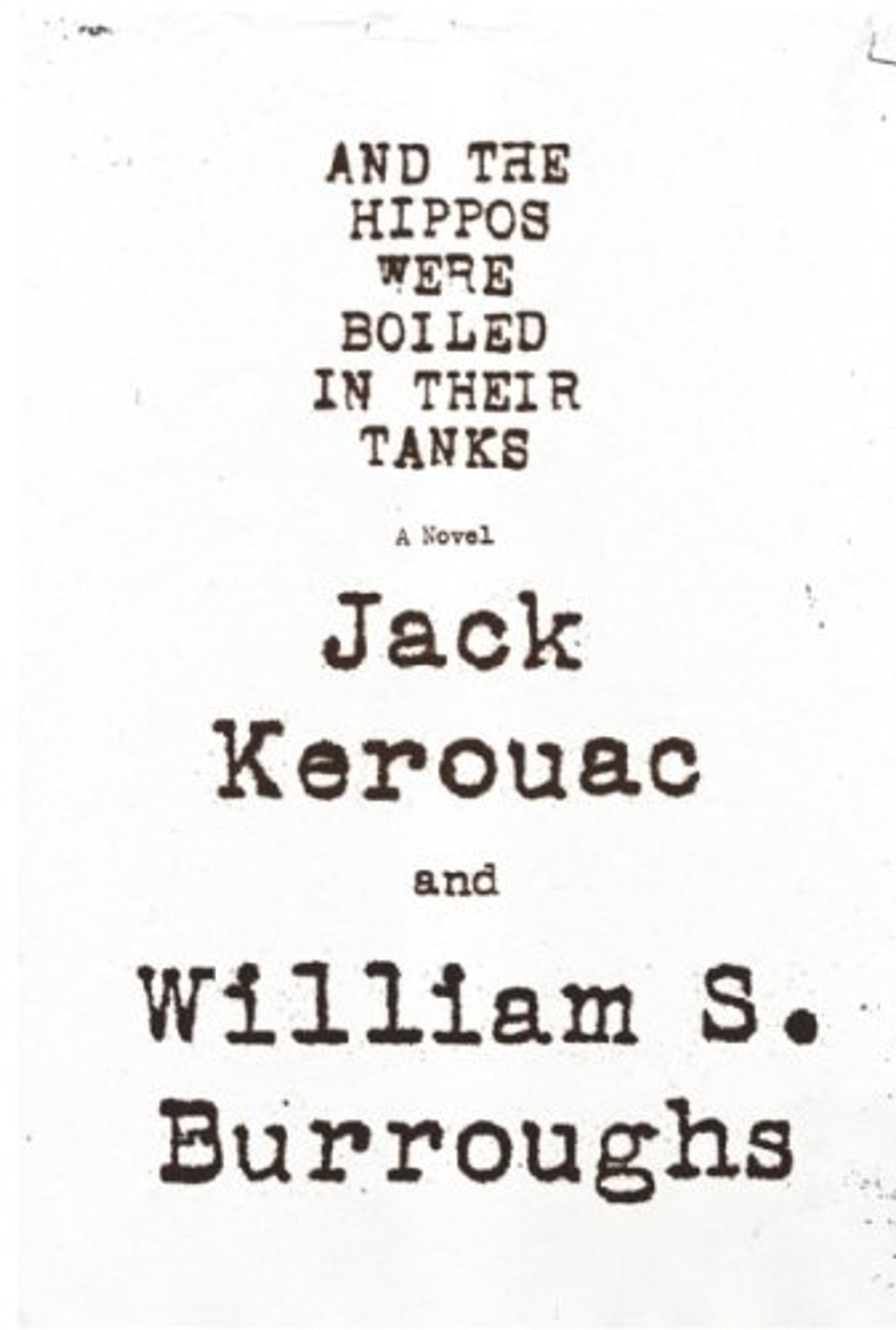 cover of And the Hippos Were Boiled in Their Tanks