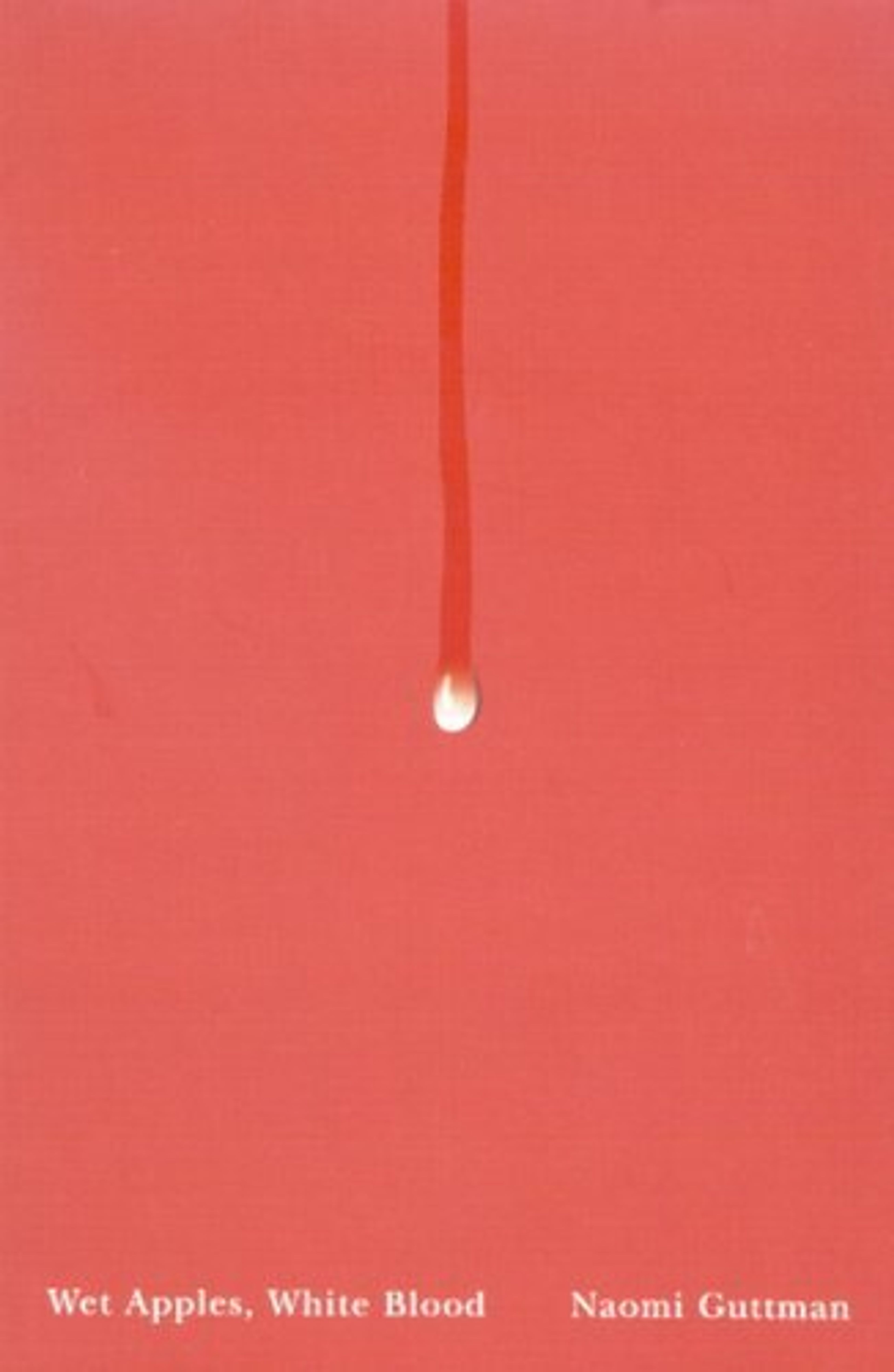 cover of Wet Apples, White Blood
