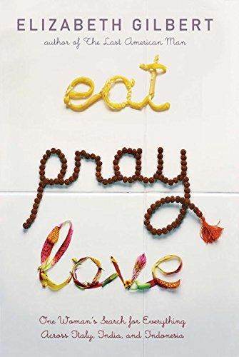 cover of Eat, Pray, Love