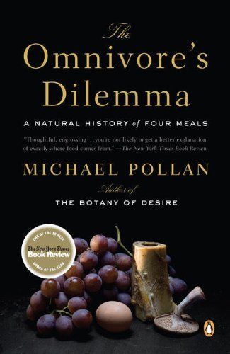 cover of The Omnivore's Dilemma: A Natural History of Four Meals