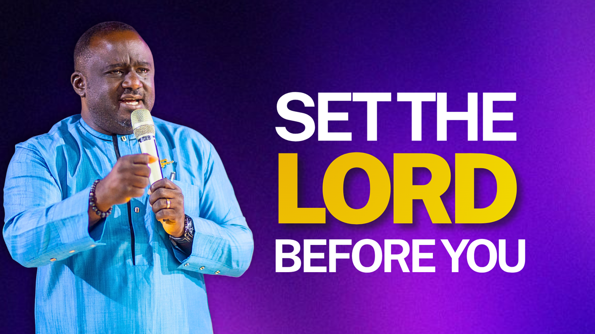 Set The Lord Before You