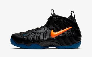 Where to Buy the “Knicks” Foamposite Pro