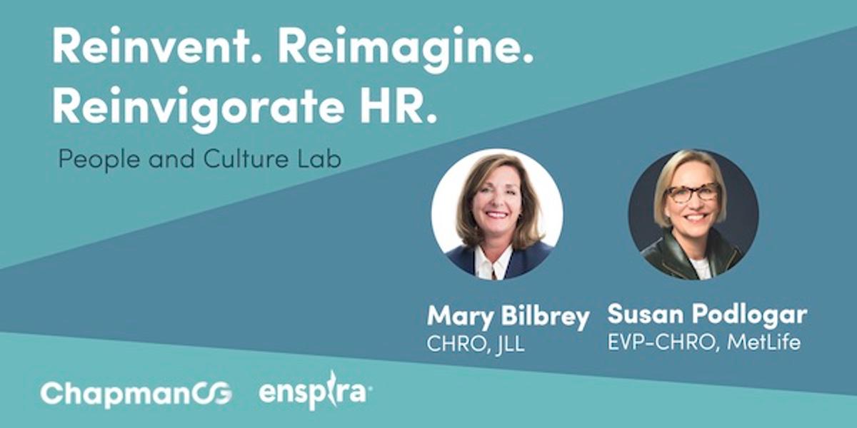 Reinventing, Reimagining and Reinvigorating Human Resources