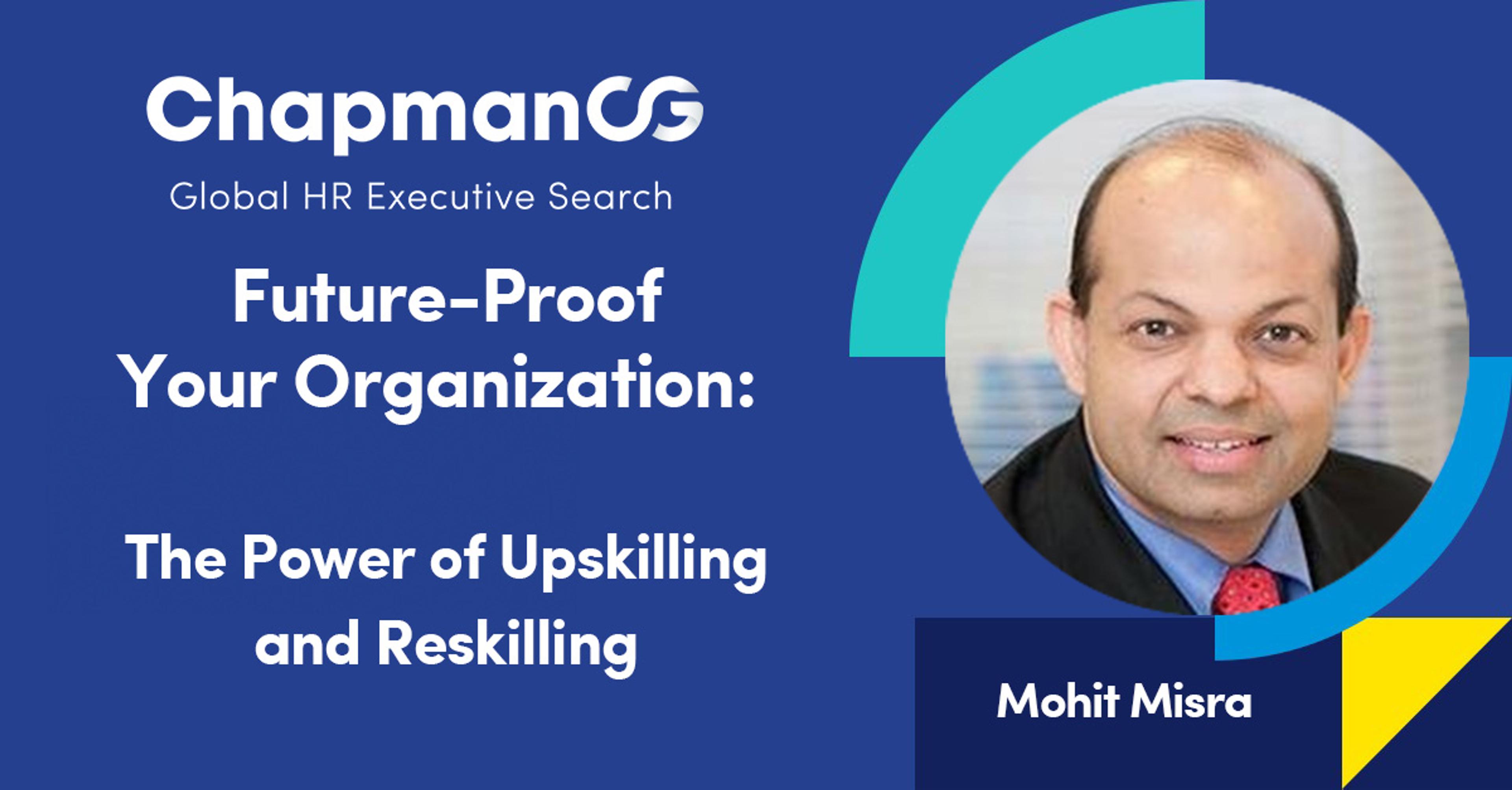 Future-Proof Your Organization: The Power of Upskilling and Reskilling