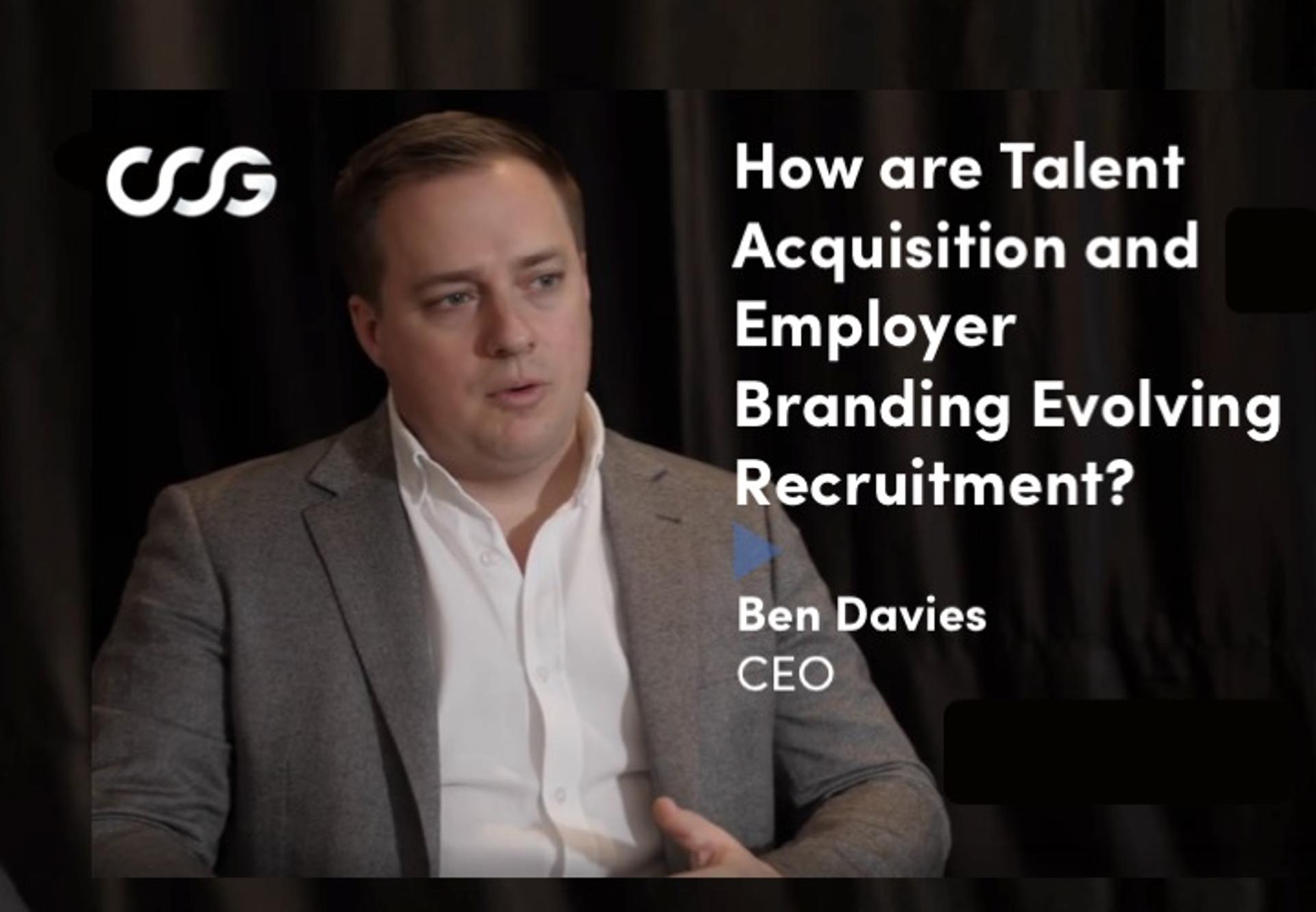 How Are Talent Acquisition and Employer Branding Evolving