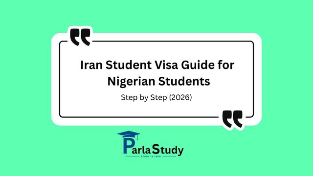 Iran Student Visa Guide for Nigerian Students: Step by Step (2026)