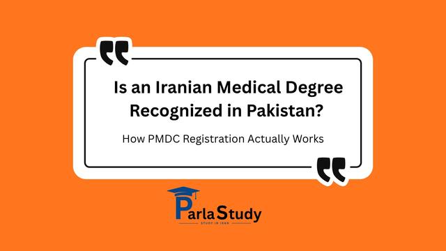 Is an Iranian Medical Degree Recognized in Pakistan? How PMDC Registration Actually Works