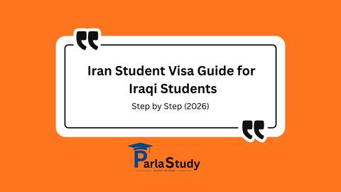 Iran Student Visa Guide for Iraqi Students: Step by Step (2026)