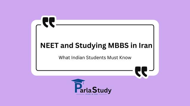 NEET and Studying MBBS in Iran: What Indian Students Must Know