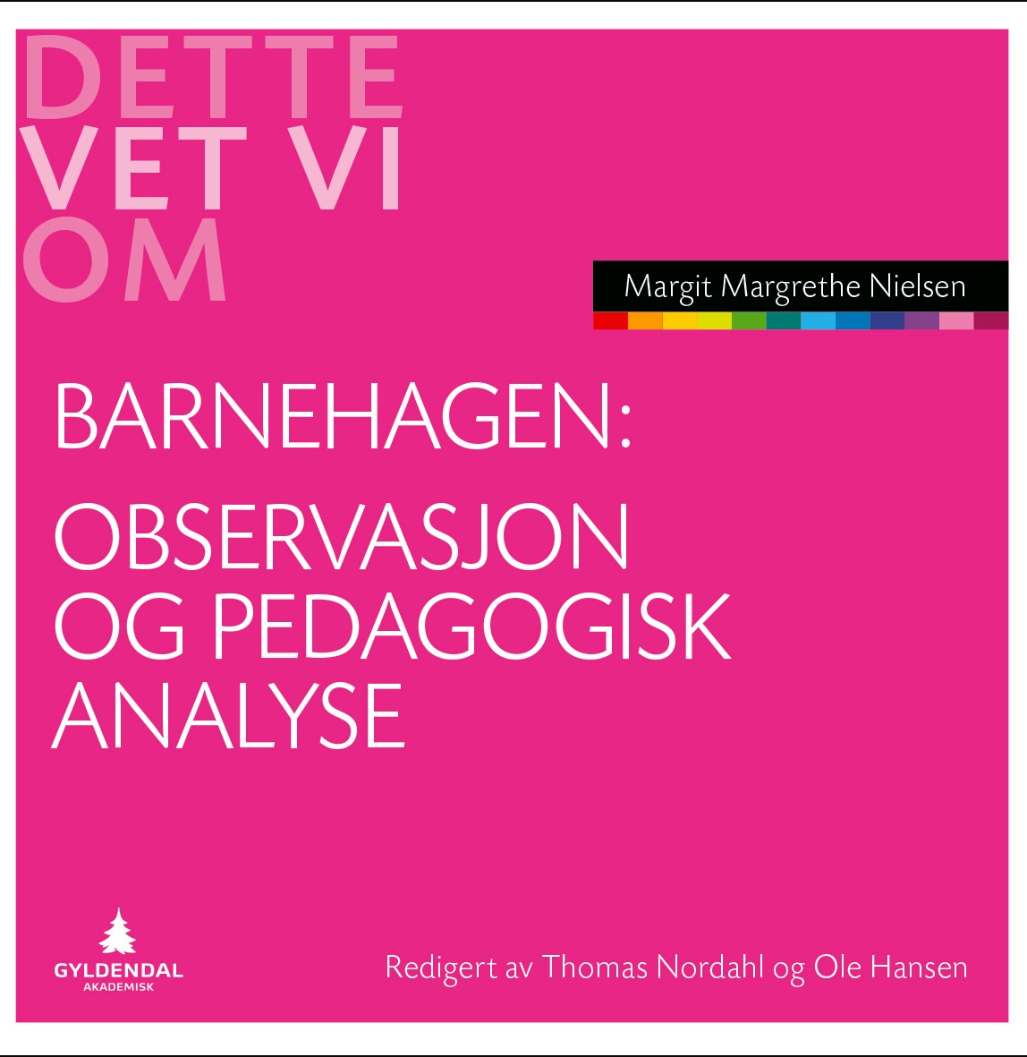 Observasjon og pedagogisk analyse