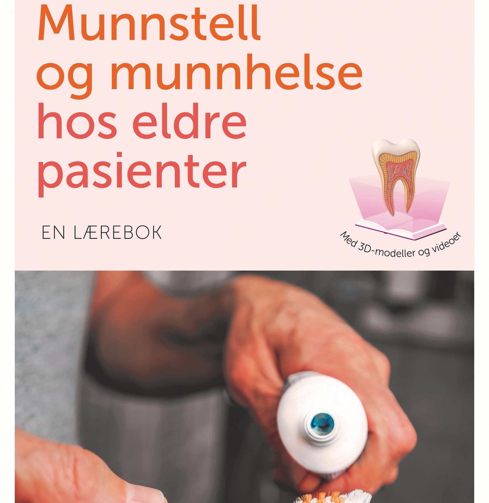Omslag Munnstell og munnhelse hos eldre pasienter.