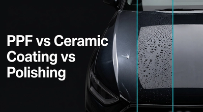 PPF vs Ceramic Coating vs Polishing: Which Does Your Car Actually Need?