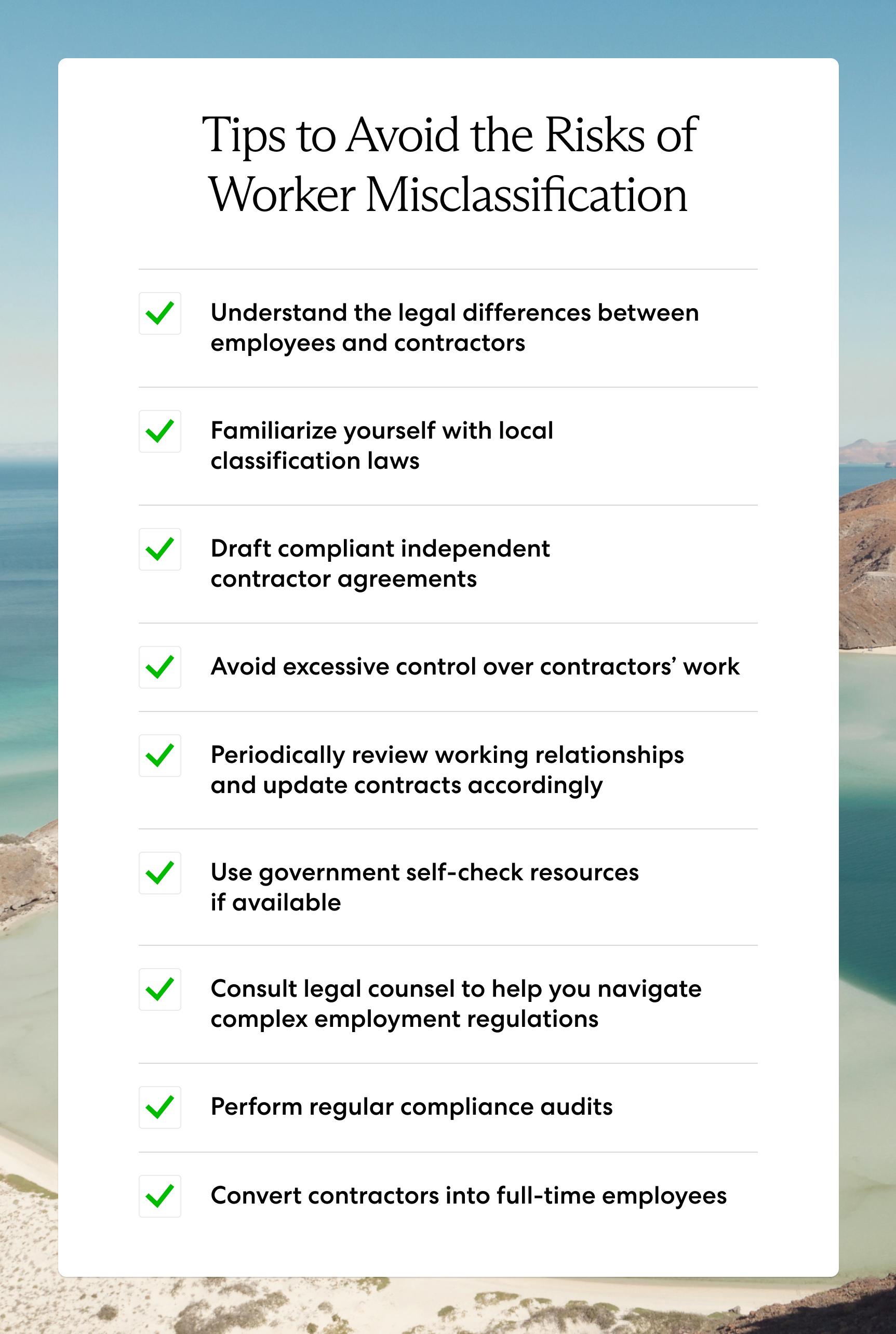 Employers and HR teams can use these tips to help them avoid the risks of misclassifying independent contractors