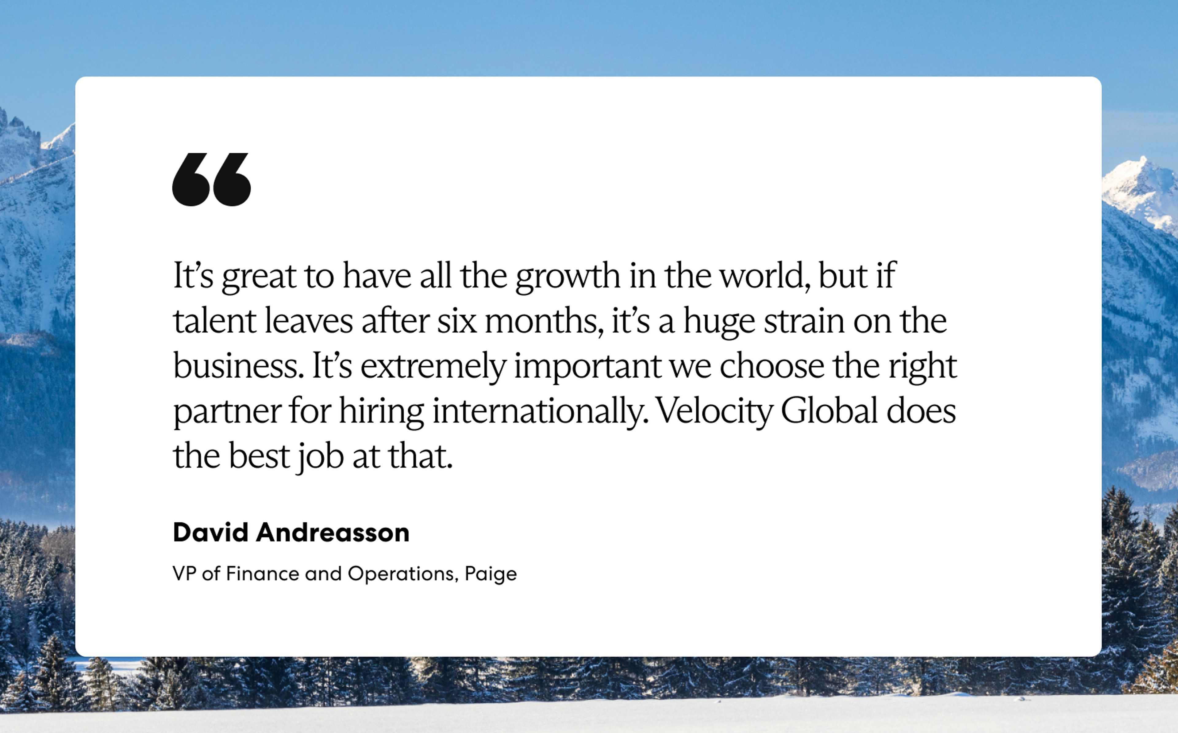 David Andreasson, VP of Finance & Ops at Paige, says you must choose the right partner for global hiring and Pebl does the best job