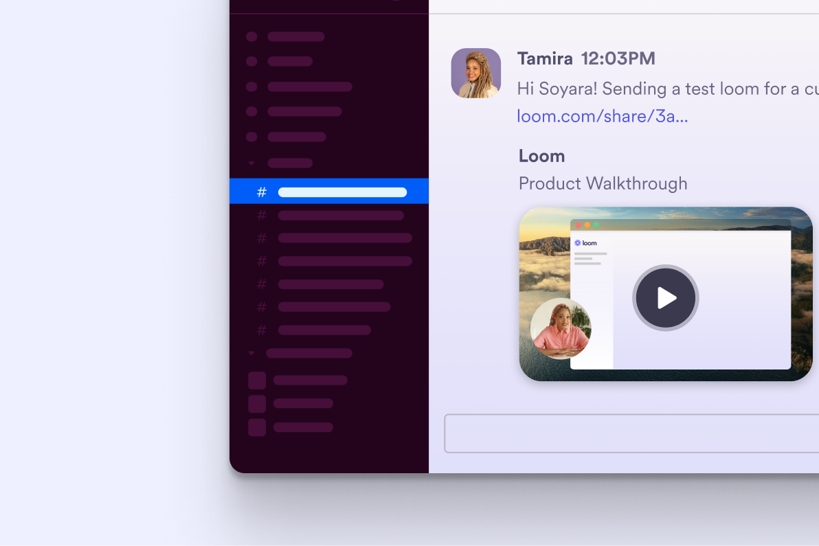 Slack channel with embedded Loom for a product walk through for a client