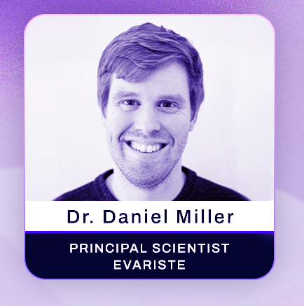 Dr Daniel Miller, Principal Scientist at Evariste