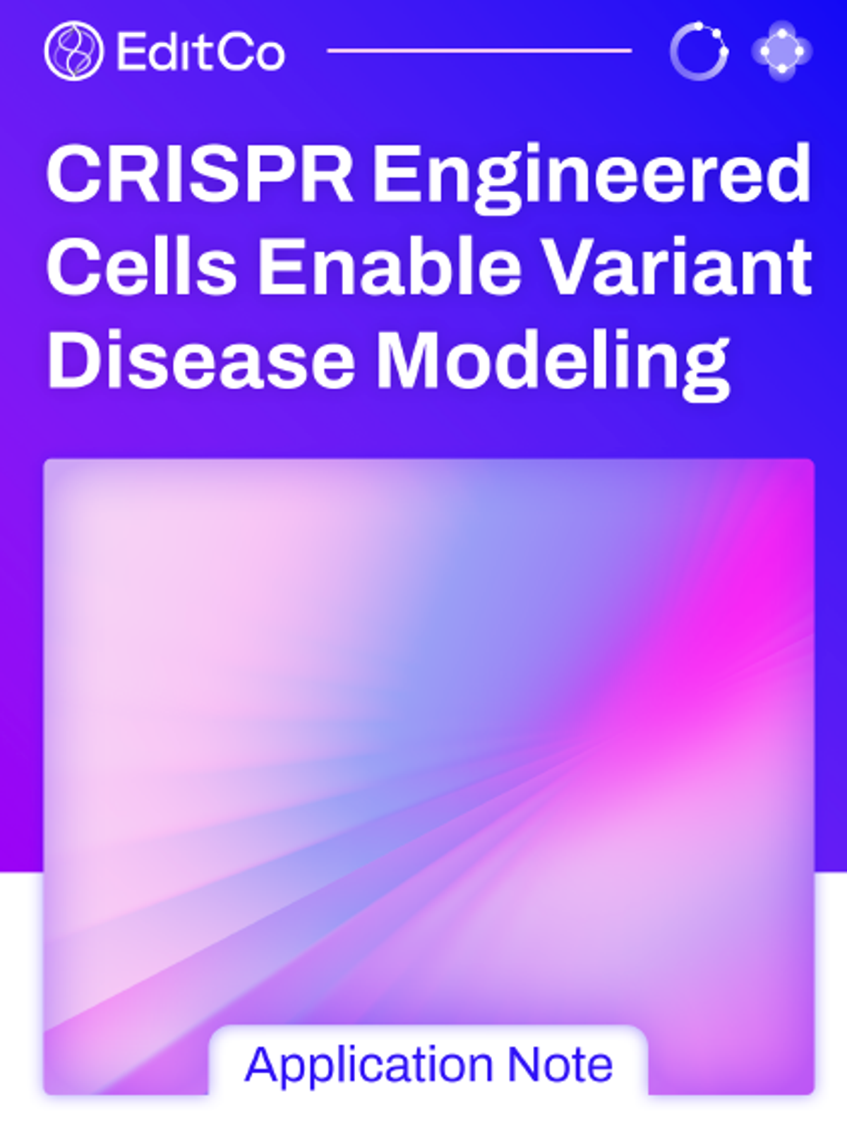 Leverage CRISPR-Engineered Cells for Advanced Disease Modeling