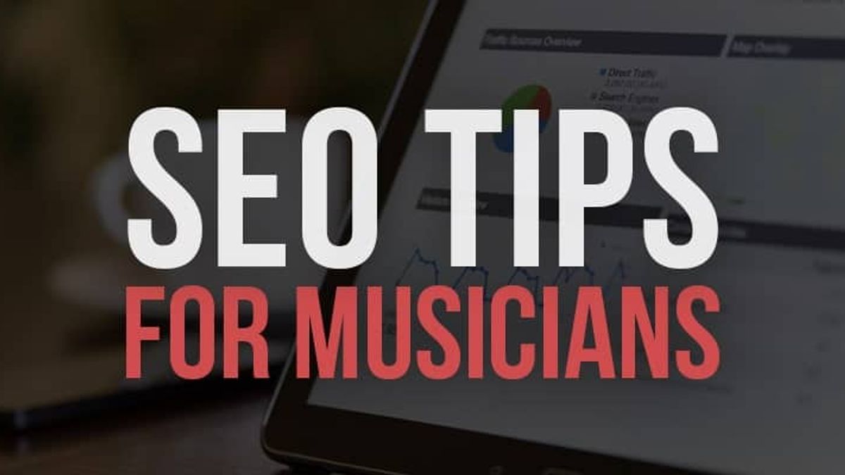 SEO tips for musicians to boost your music fast