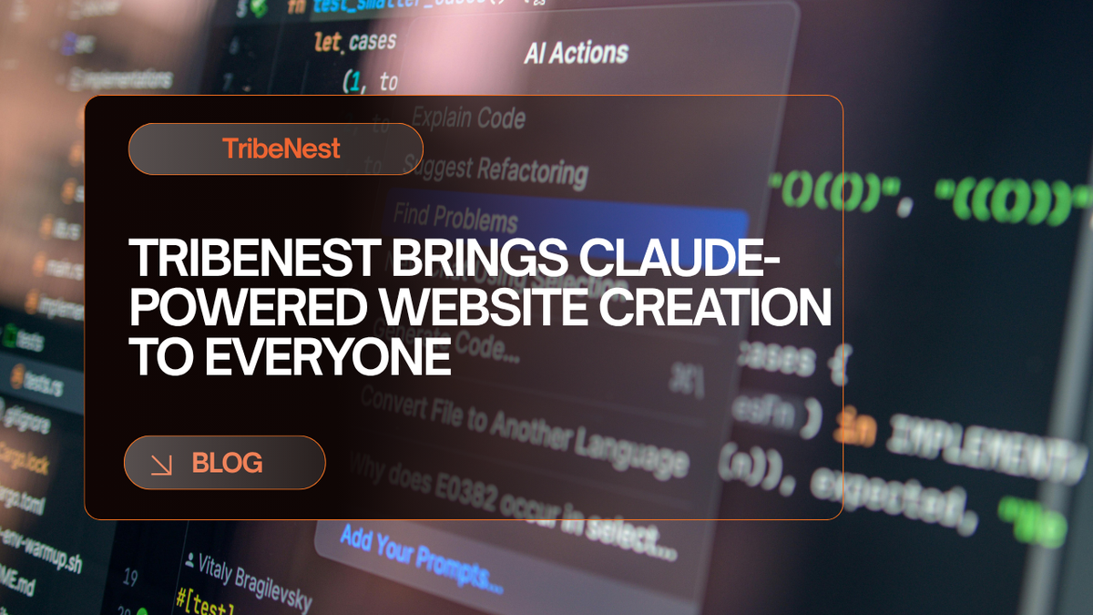 TribeNest Brings Claude-Powered Website Creation to Everyone