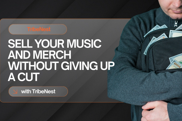 How to Sell Your Music and Merch Directly to Fans Without Giving Up a Cut
