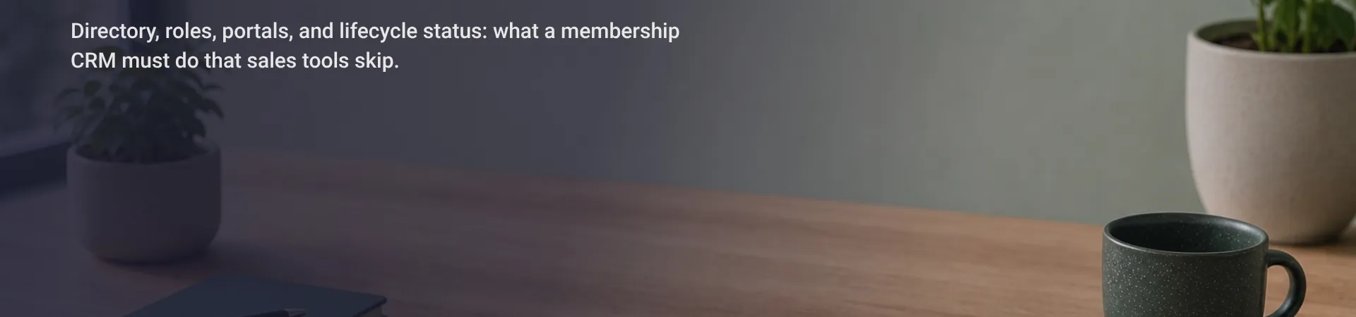 Membership CRM for Professional Bodies and NGOs