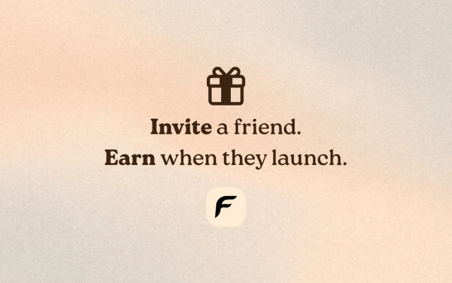 Earn Free Credits When Your Friends Launch Their First Project