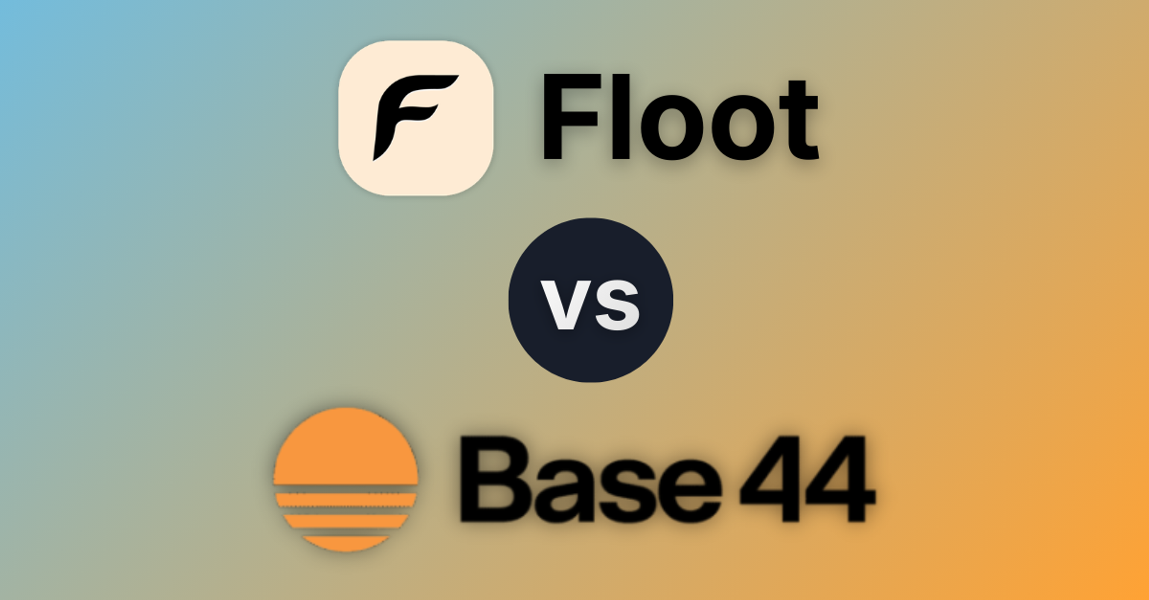 Floot vs Base44: Which AI App Builder Is Better in 2026?