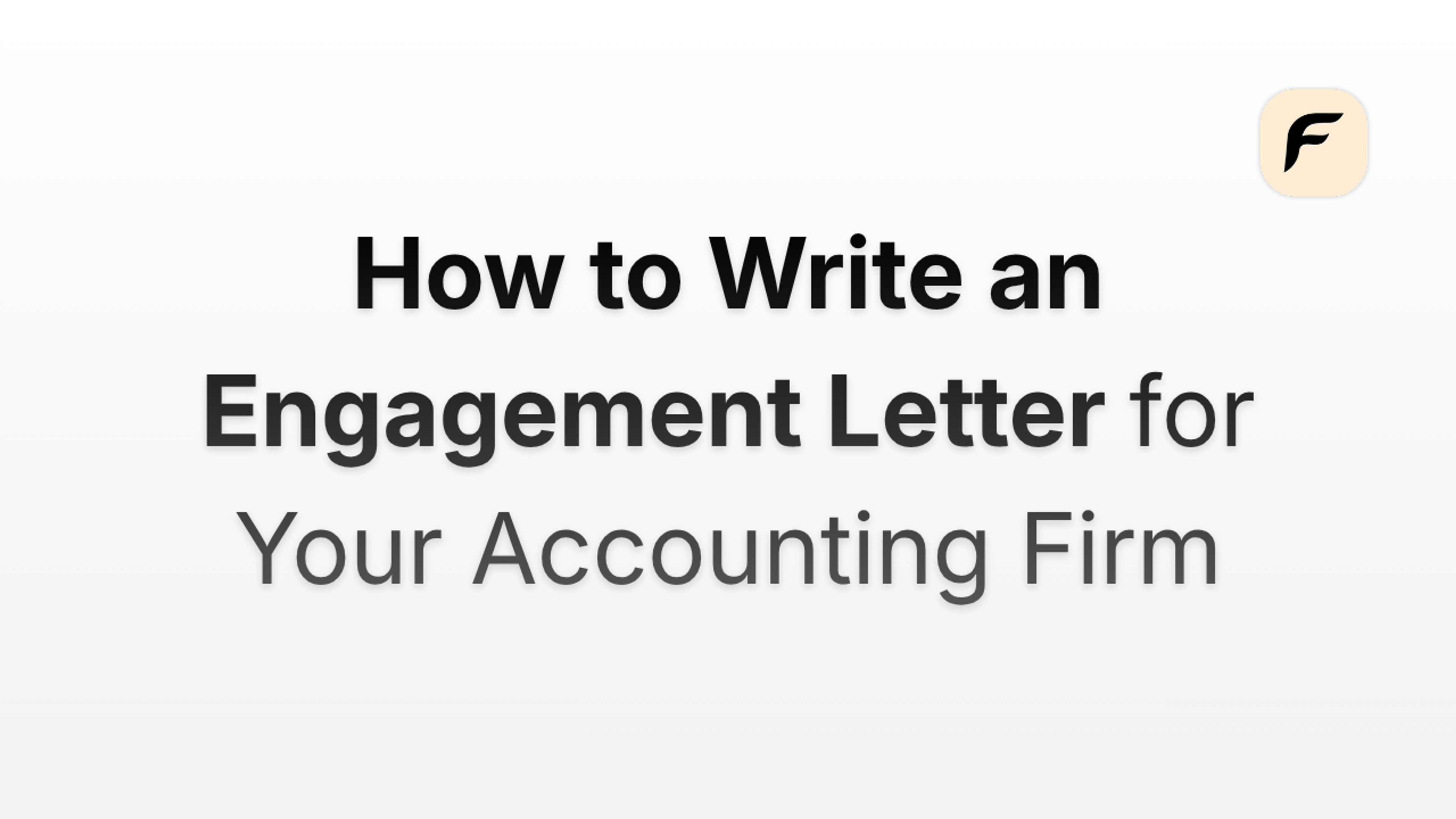 How to Write an Engagement Letter for Your Accounting Firm