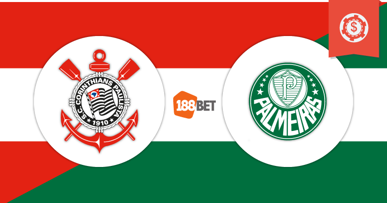 Corinthians x Palmeiras • Como tentar ganhar dinheiro no Derby com as apostas esportivas