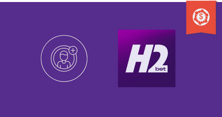 H2Bet: Como se cadastrar nesta casa de apostas e ganhar o bônus