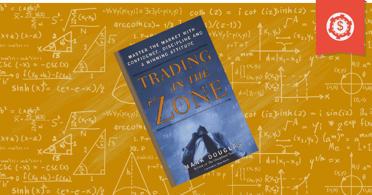 Análise do livro Trading in the Zone • Vida de apostador