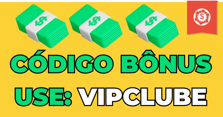 Código Promocional 2024 Casas de Apostas: use VIPCLUBE no Código Bônus de Primeiro Depósito