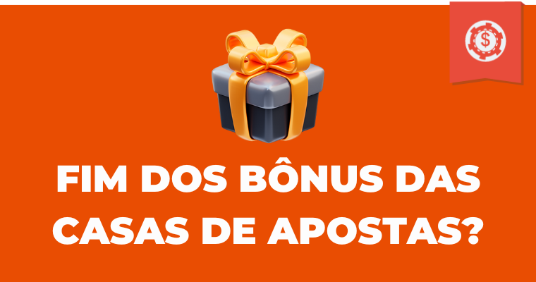 Será o Fim dos Bônus das Casas de Apostas? Entenda a Regulamentação das Bets Autorizadas no Brasil