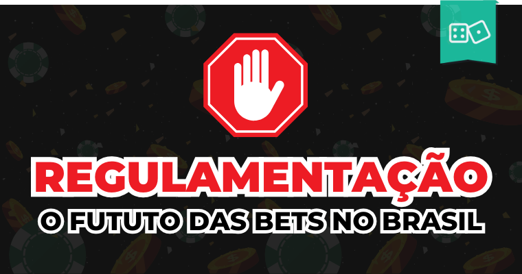 Entenda a Regulamentação das Bets e Como Isso Pode Afetar o Futuro das Apostas no Brasil