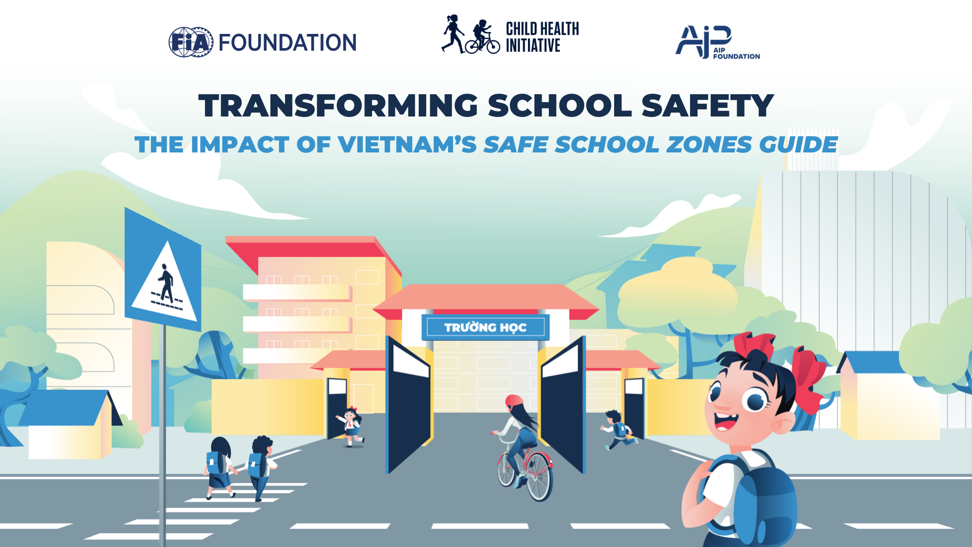 AIP Foundation hosts a global webinar on Transforming School Safety the Impact of Vietnam’s Safe School Zones Guide