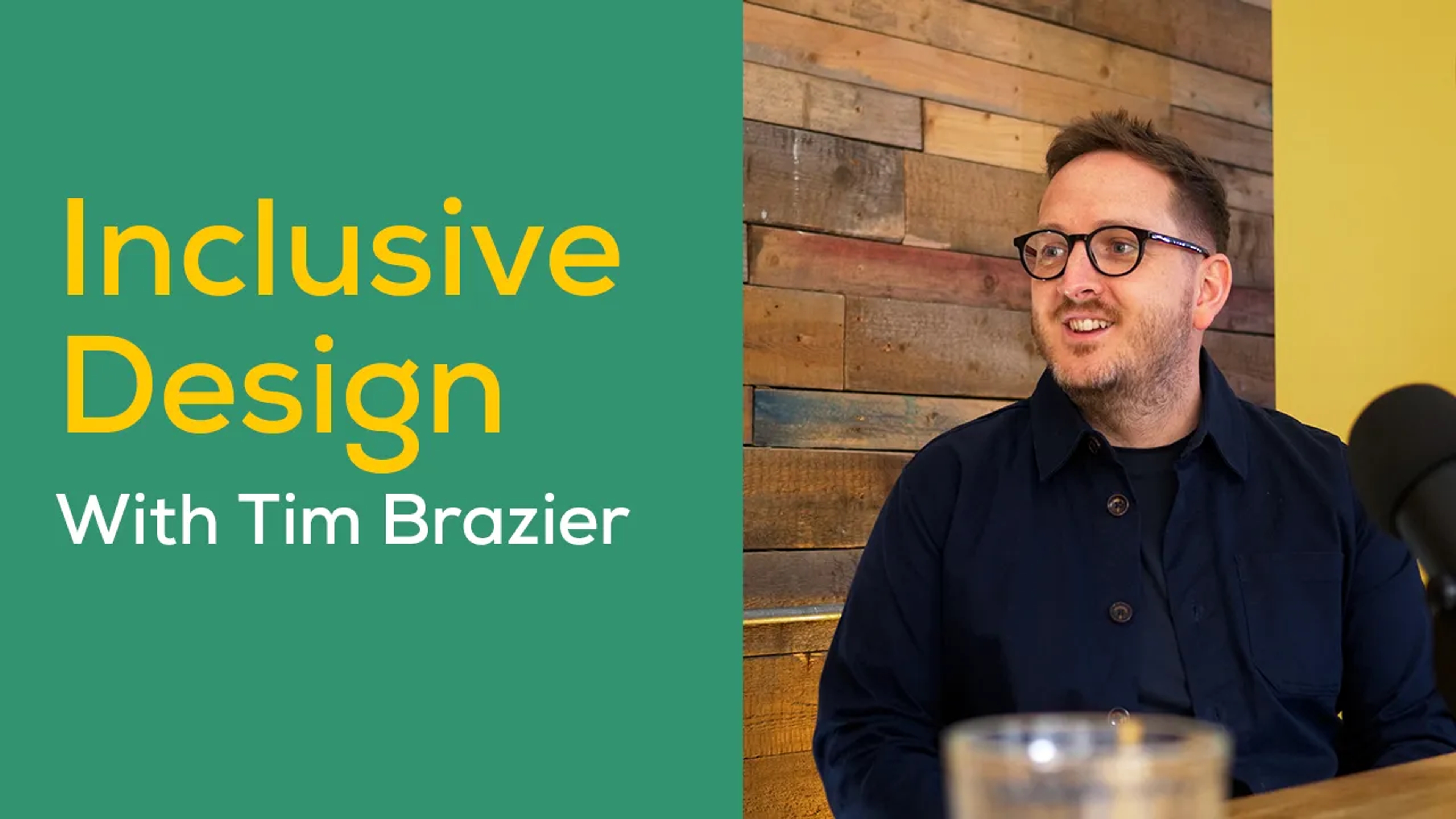 A green graphic a picture of Tim, with the worlds inclusive design with Time Brazier