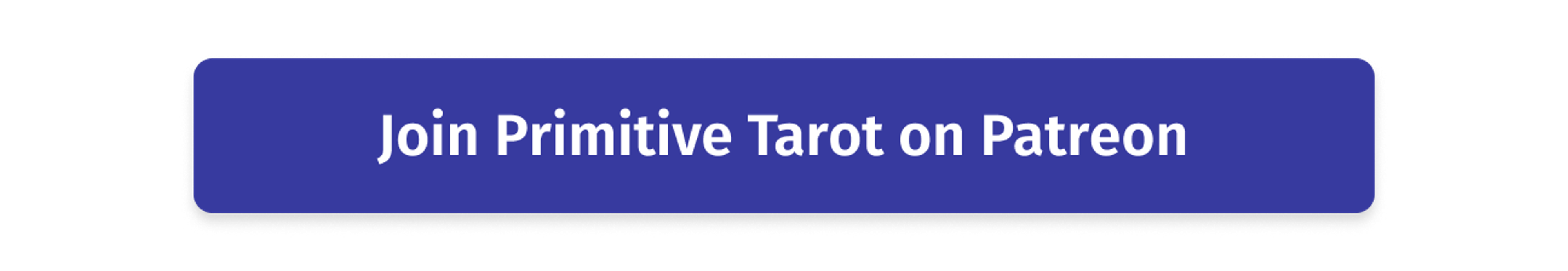 button to join primitive tarot patreon