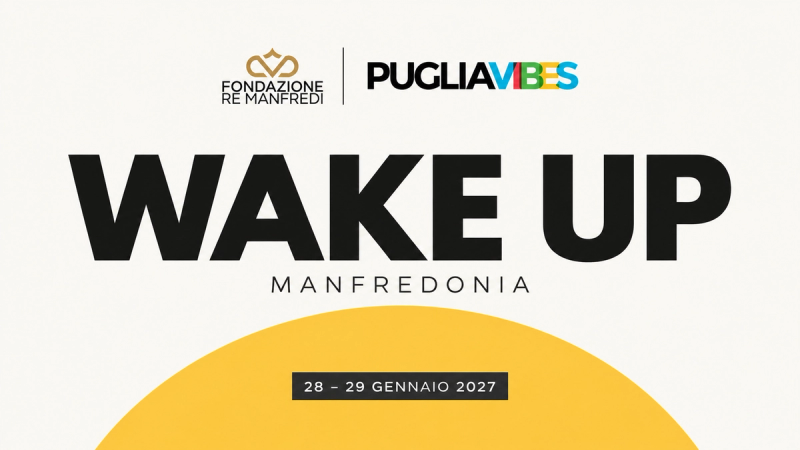 Puglia Vibes 2027 – WAKE UP, Festival delle destinazioni e delle esperienze a Manfredonia