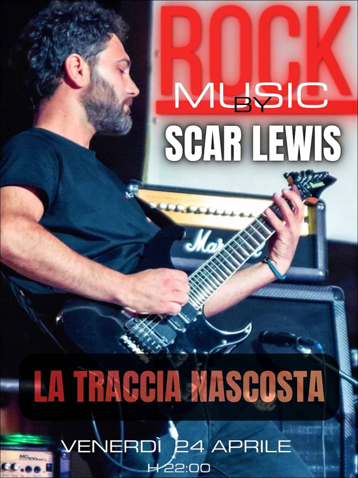 Concerto Scar Lewis Live – Rock Night “La Traccia Nascosta”