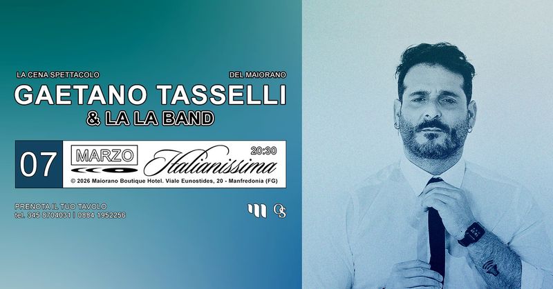 Italianissima – La Cena Spettacolo del Maiorano