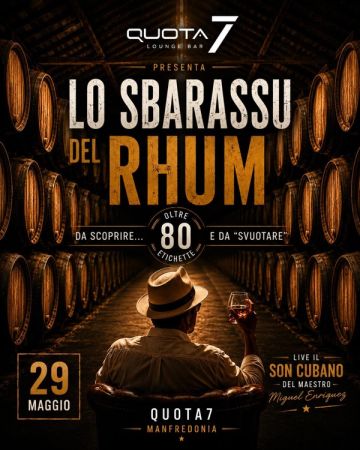 Sbarassu del Rhum - degustazione | Quota7