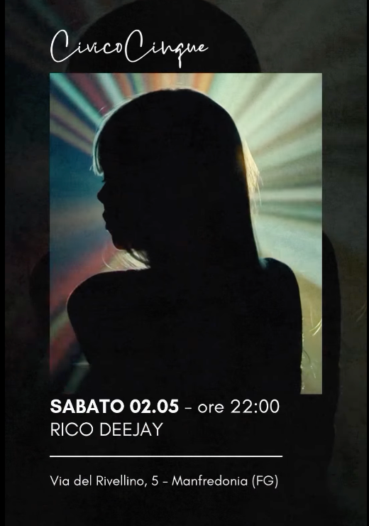 DJ set con Rico Deejay | CivicoCinque