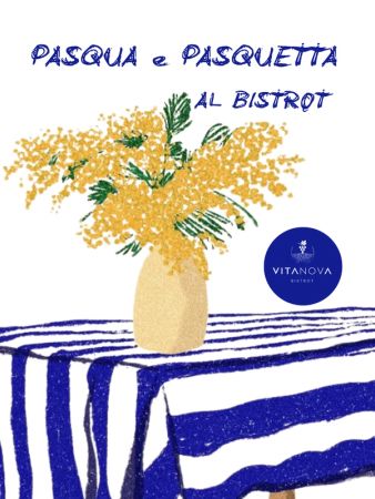 Pranzo di Pasqua | Vitanova Bistrot