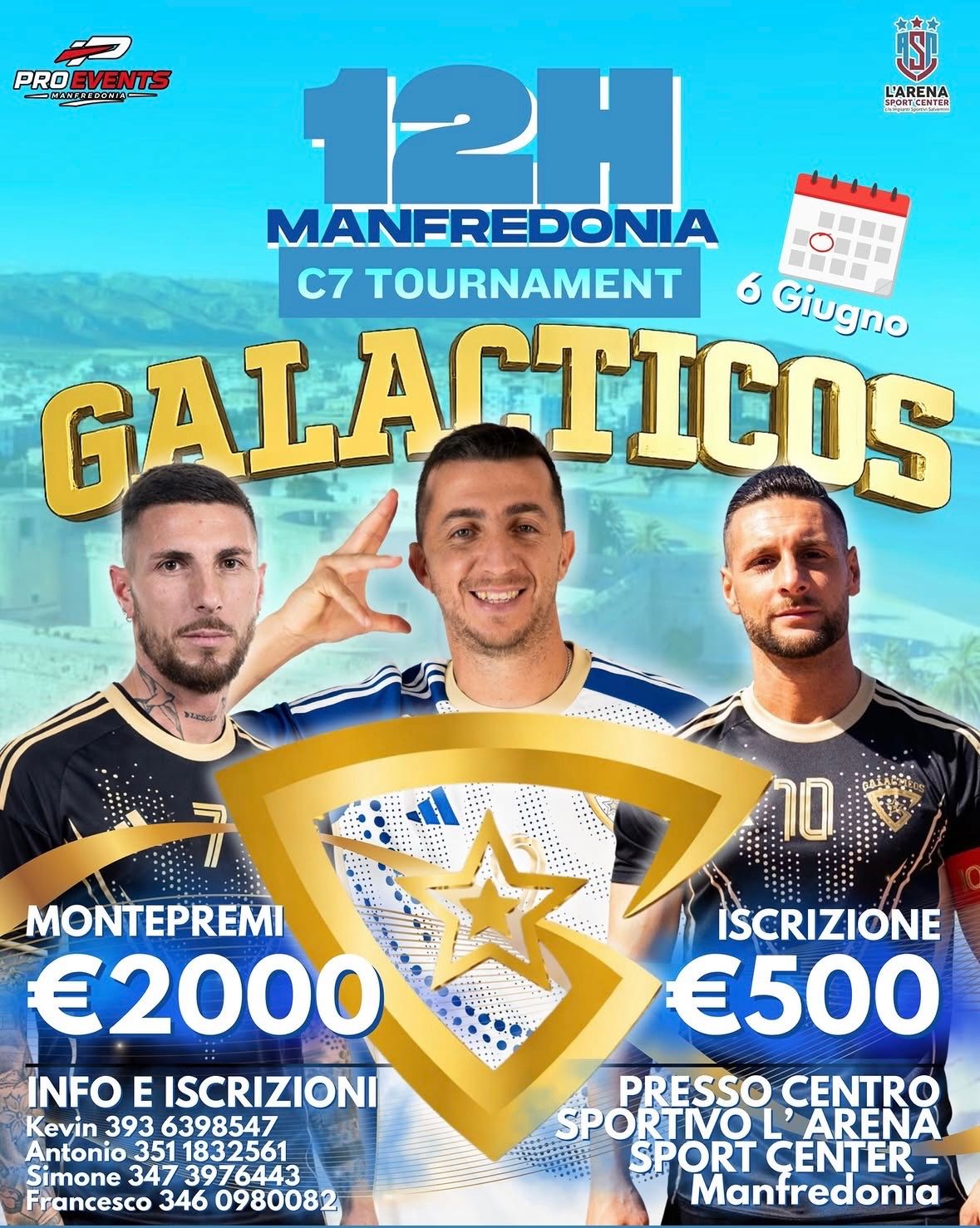 Torneo di calcio a 7 - 12H Manfredonia Galacticos 