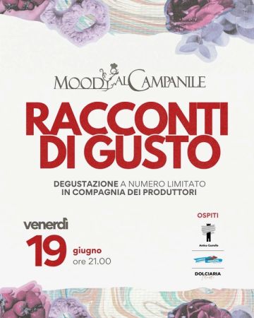 Racconti di Gusto | Moody al Campanile
