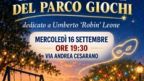 Inaugurazione del Parco Giochi dedicato a Umberto “Robin” Leone