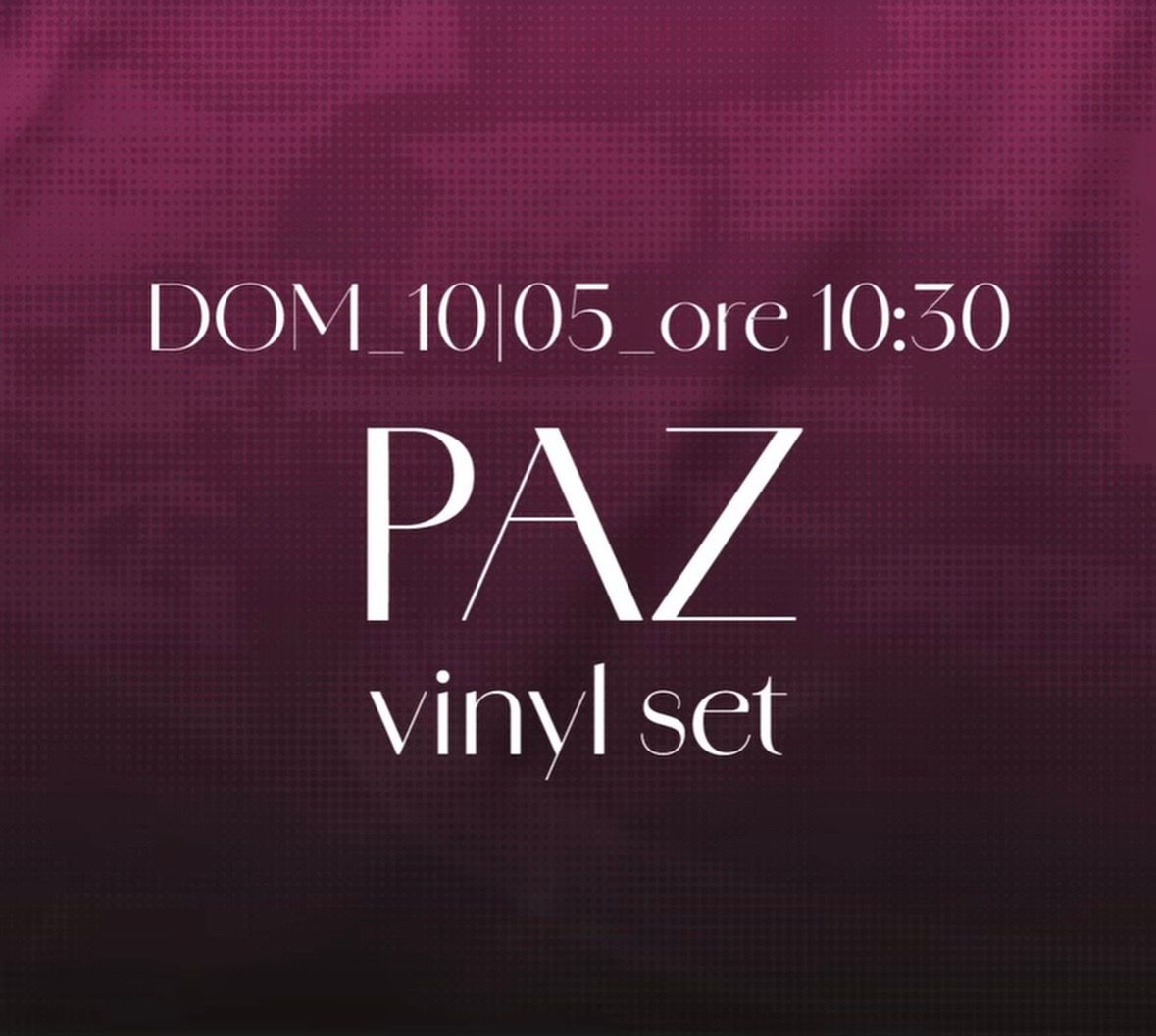 PAZ Vinyl Set al SottoScala Caffè