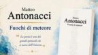 Fuochi di meteore – Presentazione del libro di Matteo Antonacci