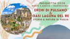 Trekking | Pasquetta tra Eremi di Pulsano e Oasi Laguna del Re